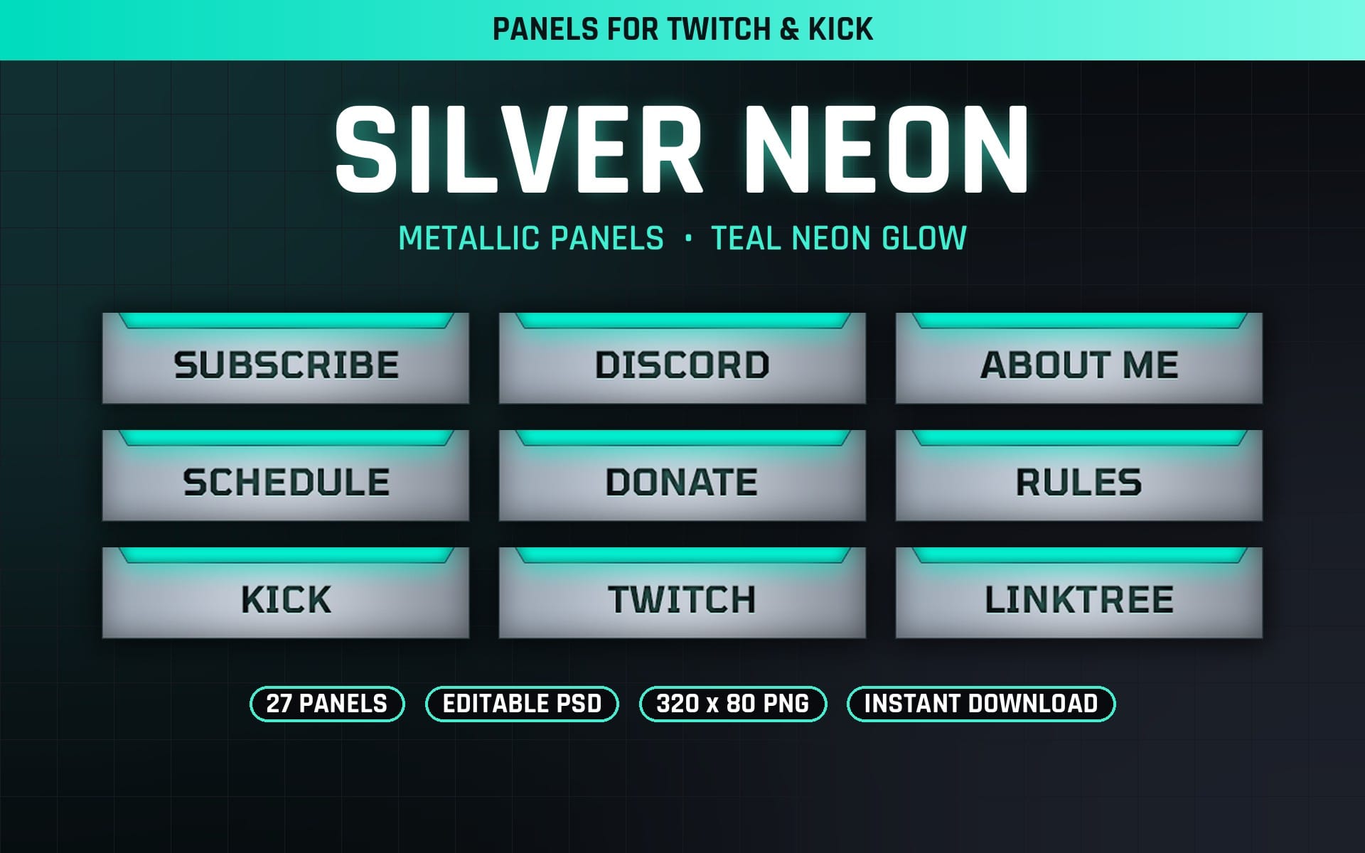 Silver neon Twitch and Kick stream panel set with teal glow buttons labeled Subscribe, Discord, About Me and more