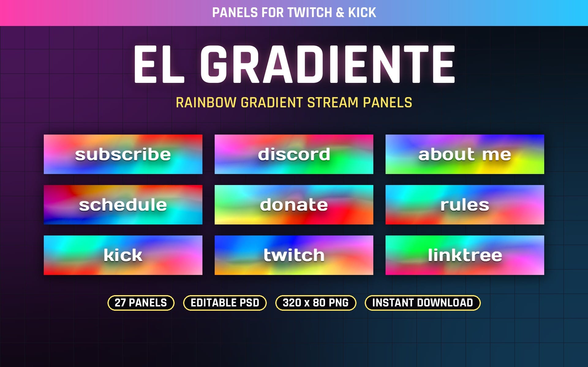 Rainbow gradient Twitch and Kick stream panels set with subscribe, discord, about me, schedule, donate, rules, kick