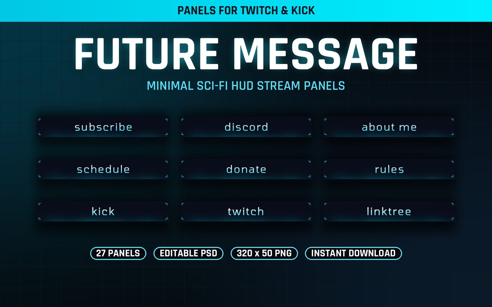 Future Message sci-fi Twitch panels set with subscribe, discord, about me, schedule, donate, rules, kick, twitch
