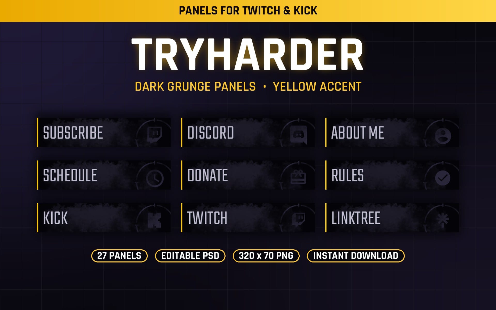 Tryharder Twitch and Kick panels set with dark grunge background and yellow-accent labels like Subscribe, Discord