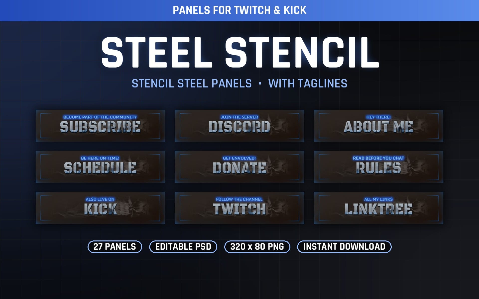 Streamer Twitch kick steel stencil panels bundle banner with 27 editable PSD layout tiles and taglines