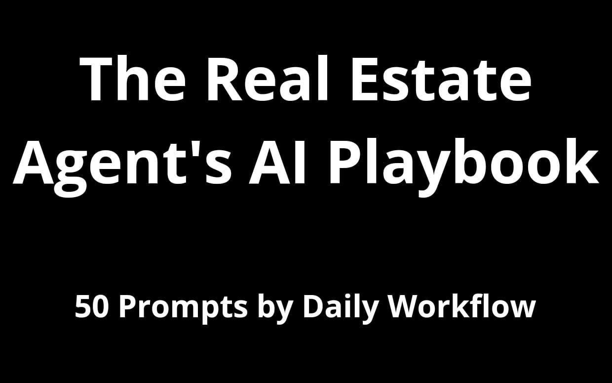 Bold text title for The Real Estate Agent's AI Playbook with 50 prompts by Daily Workflow on black background