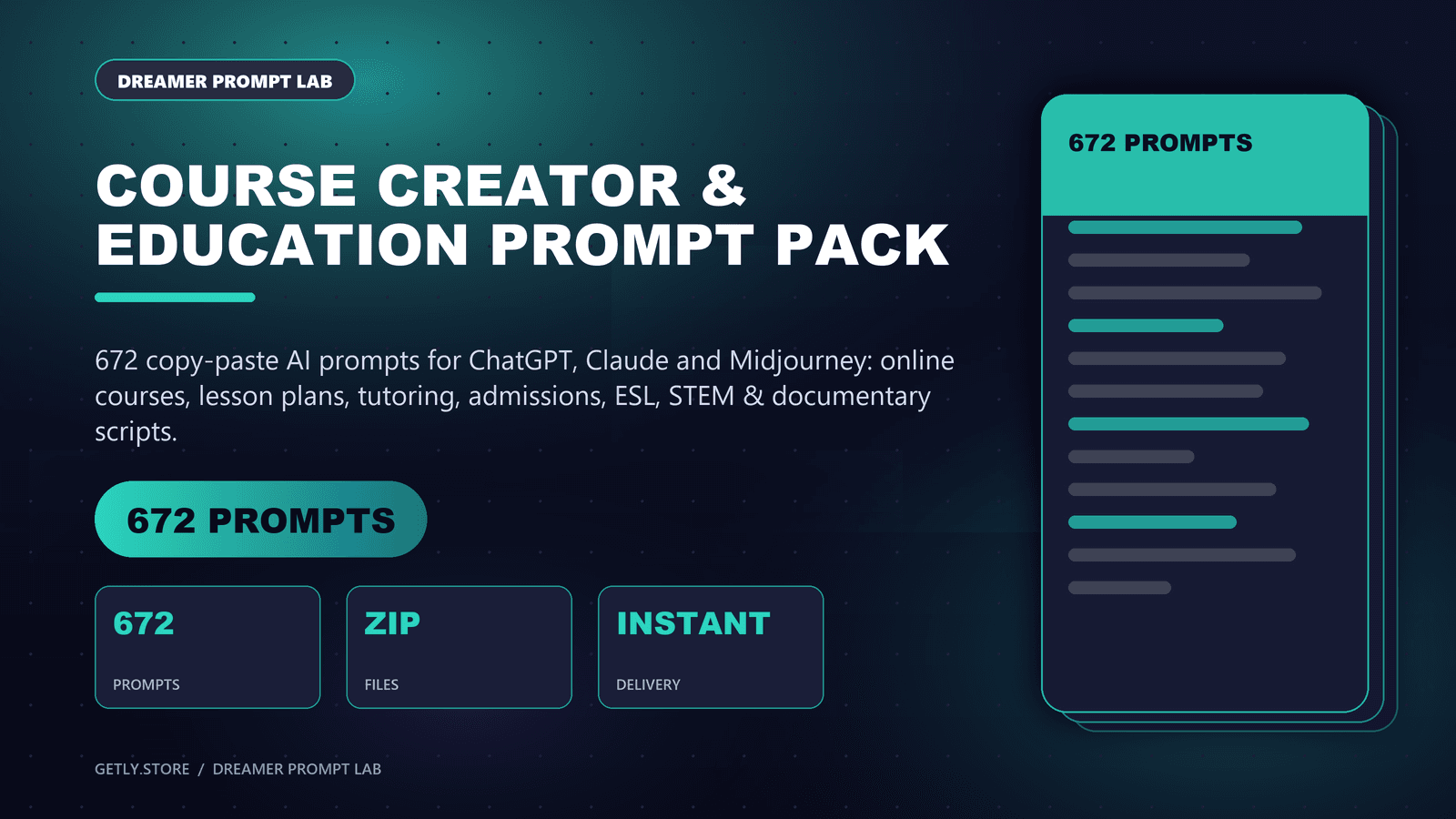 Course Creator & Education Prompt Pack - 672 Prompts for Courses, Lessons, Tutoring & Admissions. 672 copy-paste AI prompts for ChatGPT, Claude and Midjourney: online courses, lesson plans, tutoring, admissions, ESL, STEM & documentary scri