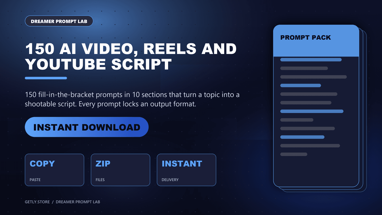150 AI Video, Reels and YouTube Script Prompts — Hooks, Shot Lists, Faceless Narration, Titles and Retention Edits (ChatGPT, Claude, Gemini). 150 fill-in-the-bracket prompts in 10 sections that turn a topic into a shootable script. Every pr