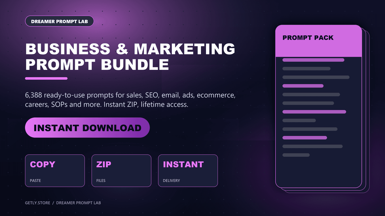 Business & Marketing Prompt Bundle — 6,388 AI Prompts. 6,388 ready-to-use prompts for sales, SEO, email, ads, ecommerce, careers, SOPs and more. Instant ZIP, lifetime access.