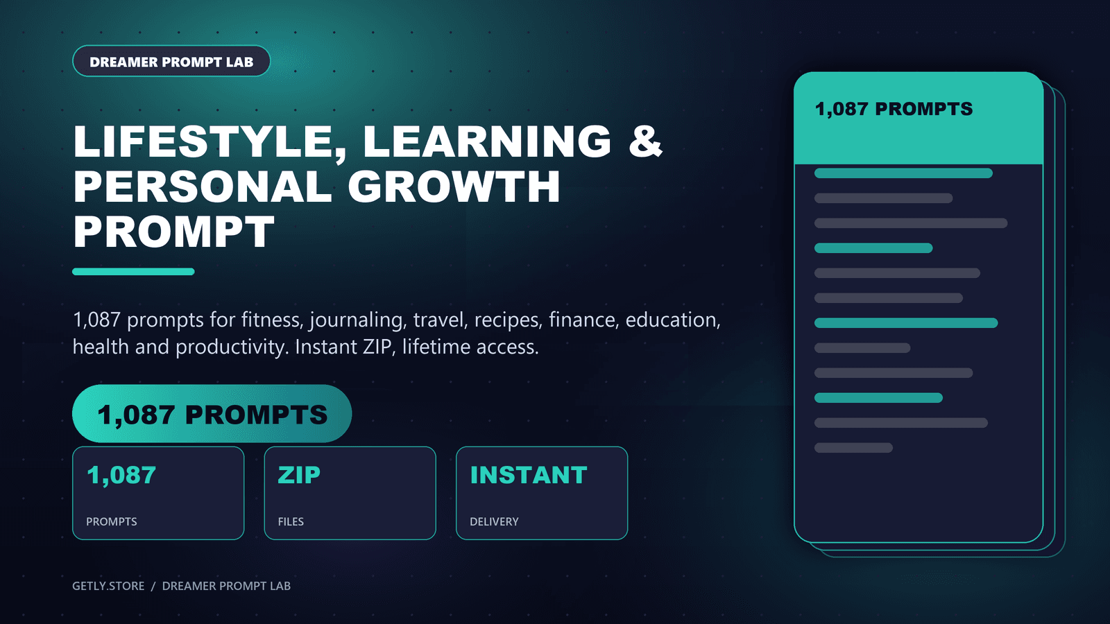 Lifestyle, Learning & Personal Growth Prompt Bundle — 1,087 Prompts. 1,087 prompts for fitness, journaling, travel, recipes, finance, education, health and productivity. Instant ZIP, lifetime access.