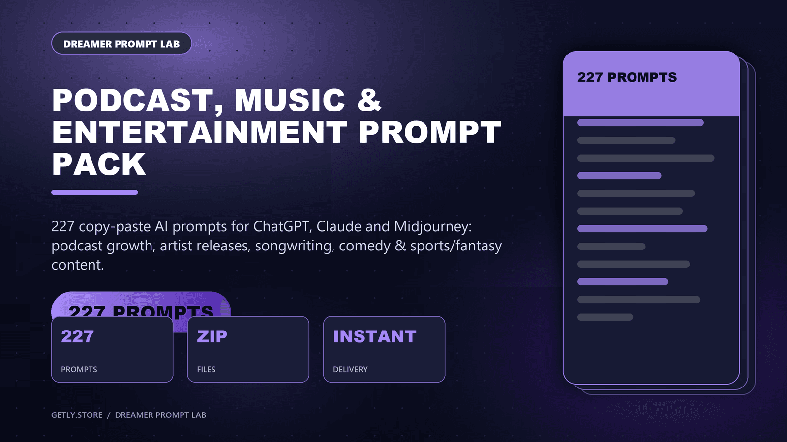 Podcast, Music & Entertainment Prompt Pack - 227 Prompts for Shows, Releases & Comedy. 227 copy-paste AI prompts for ChatGPT, Claude and Midjourney: podcast growth, artist releases, songwriting, comedy & sports/fantasy content.