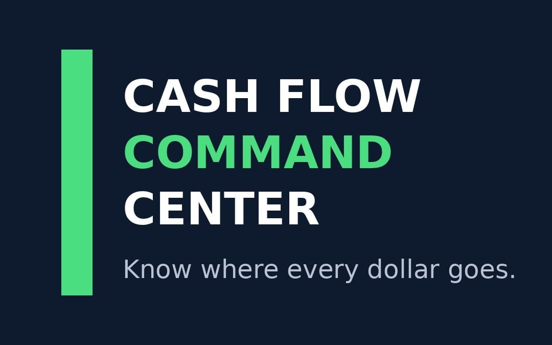 Cash Flow Command Center title graphic for small business finance tracker with green bar on dark background