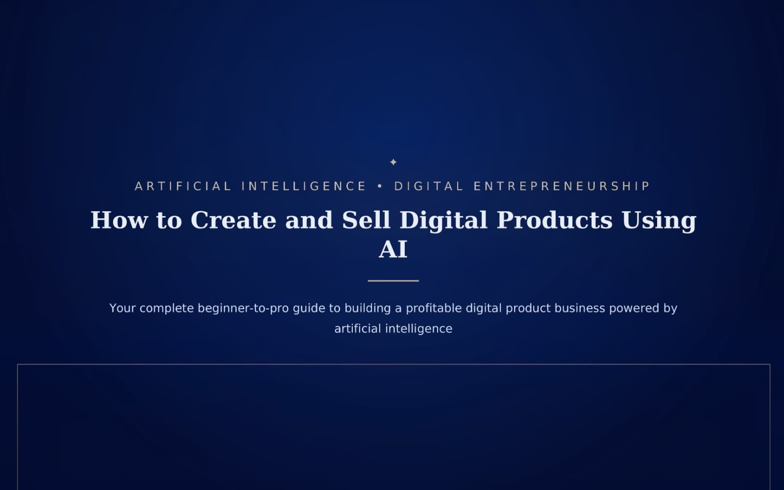 How to Create and Sell Digital Products Using AI