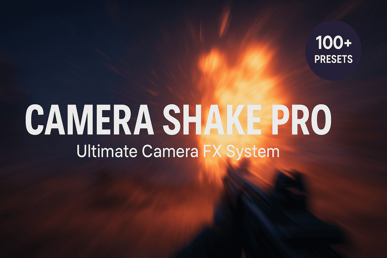 Camera Shake Pro - Ultimate FX System