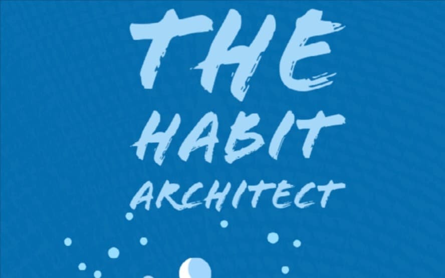 The Habit Architect