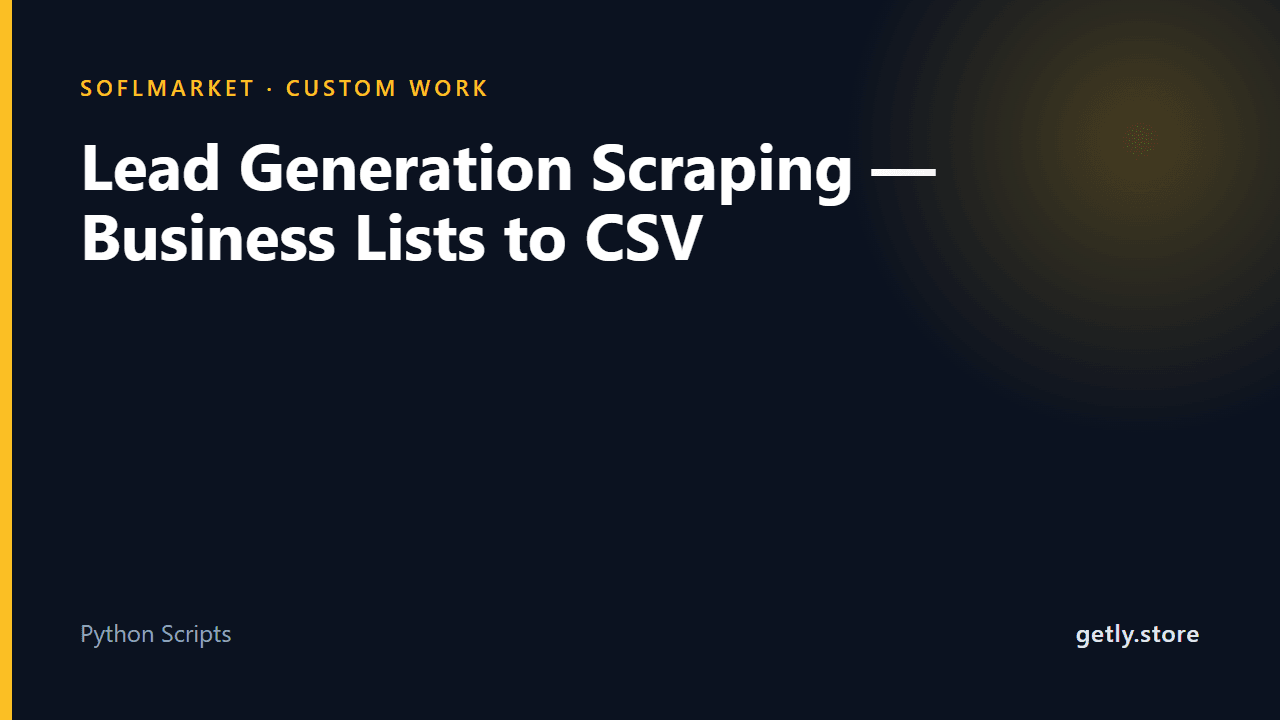 Lead Generation Scraping — Business Lists to CSV