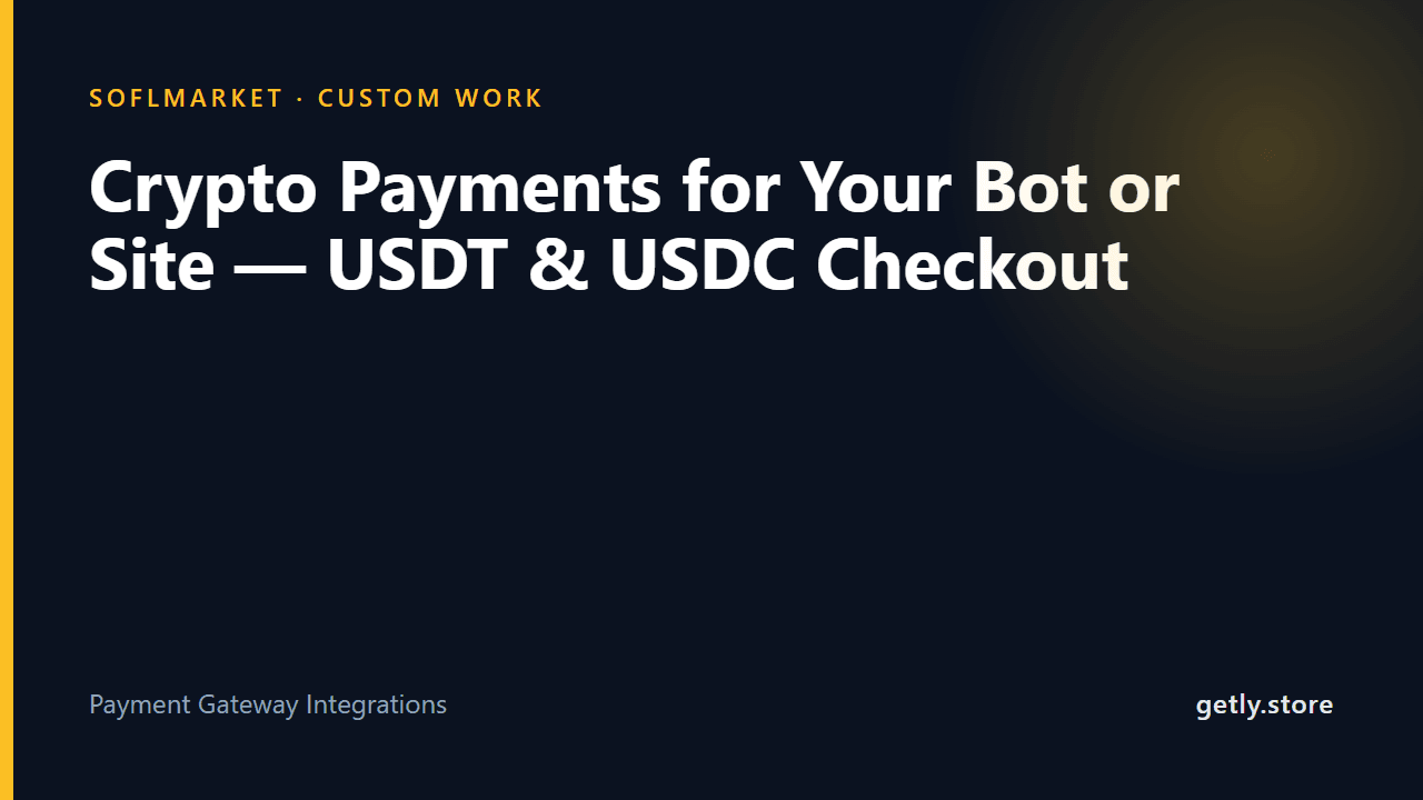 Crypto Payments for Your Bot or Site — USDT & USDC Checkout