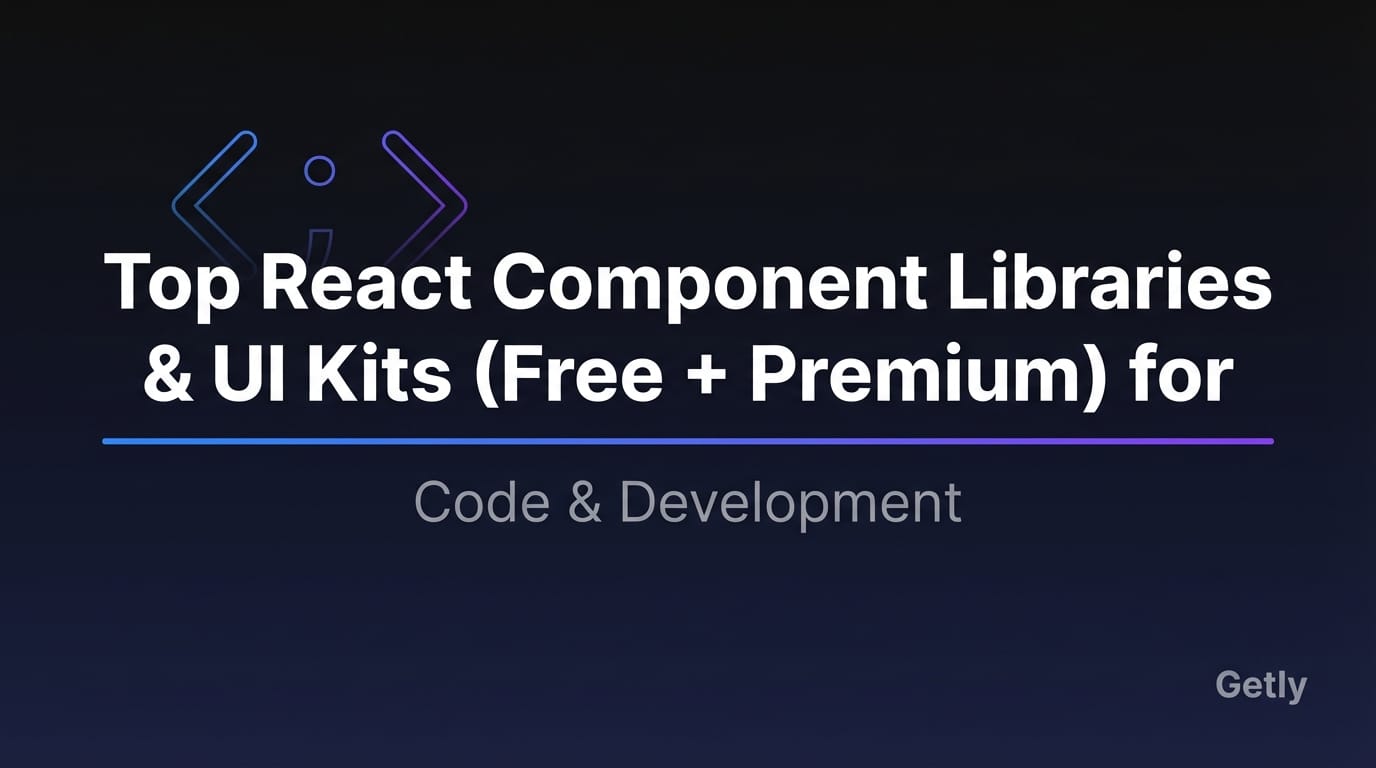 Top React Component Libraries & UI Kits (Free + Premium) for 2026