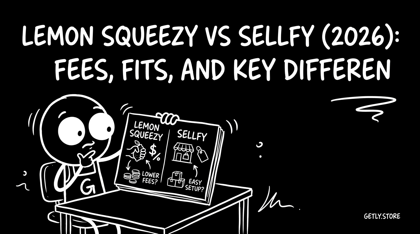 Lemon Squeezy vs Sellfy (2026): Fees, Fits, and Key Differences