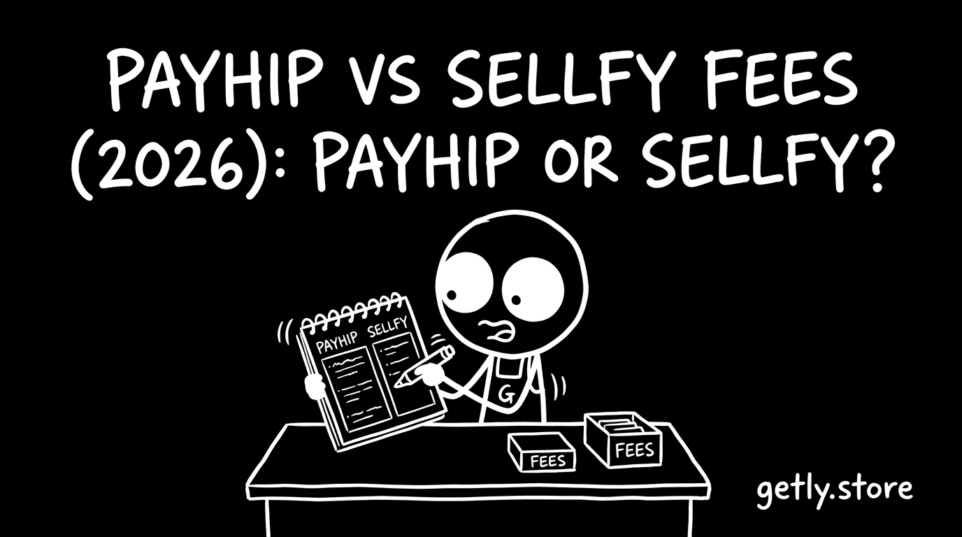 Payhip vs Sellfy Fees (2026): Payhip or Sellfy?