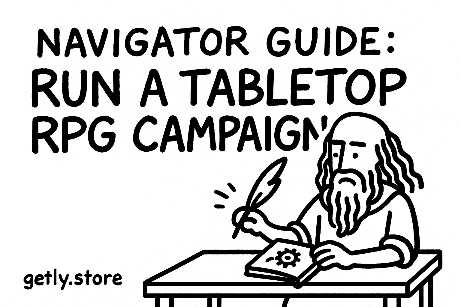 Navigator Guide: Run a Tabletop RPG Campaign